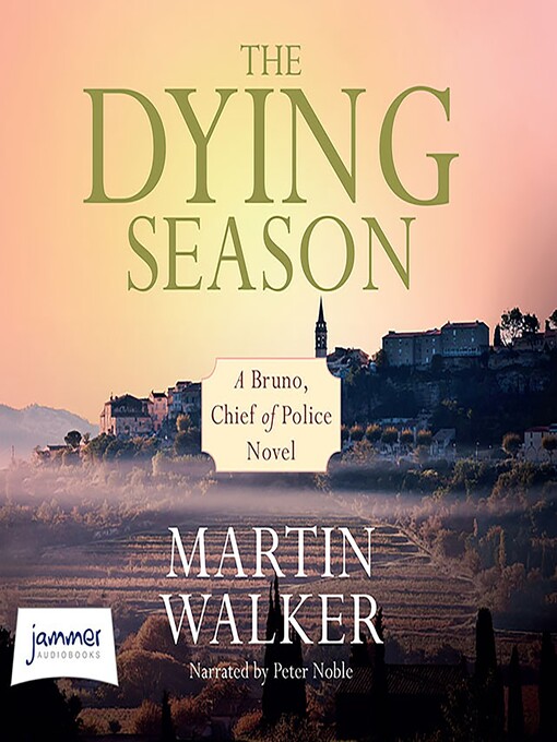 Title details for The Dying Season by Martin Walker - Wait list